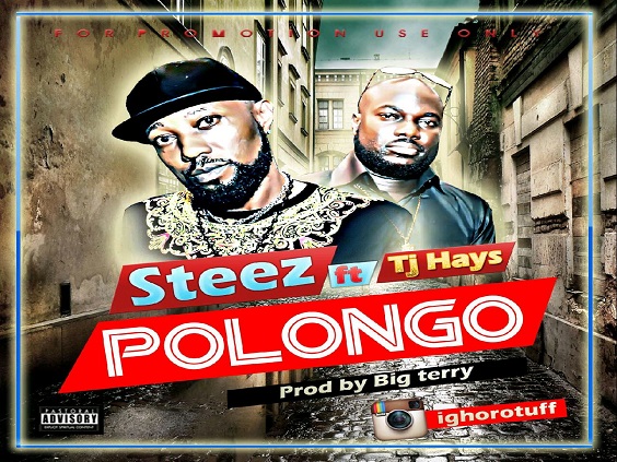 Polongo - Steez ft. Tj Hays