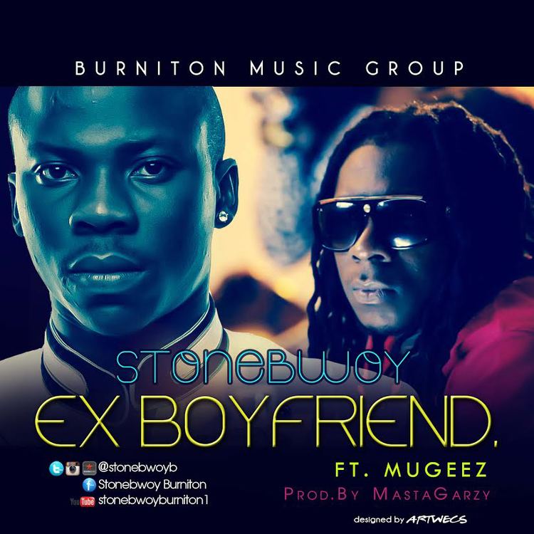 Stonebwoy - Ex-Boyfriend Ft Mugeez (R2Bees)(Prod by Masta Garzy)