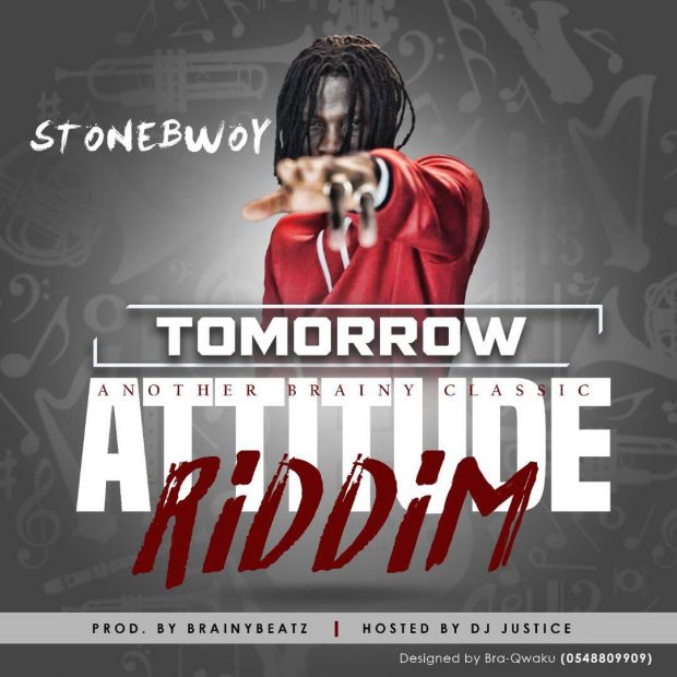 Tomorrow (Attitude Riddim) (Prod. by Brainy Beatz) - Stonebwoy
