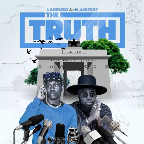 Larruso - The Truth Ft. M.anifest