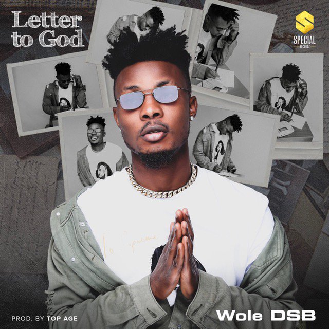 Wole DSB - Letter To God